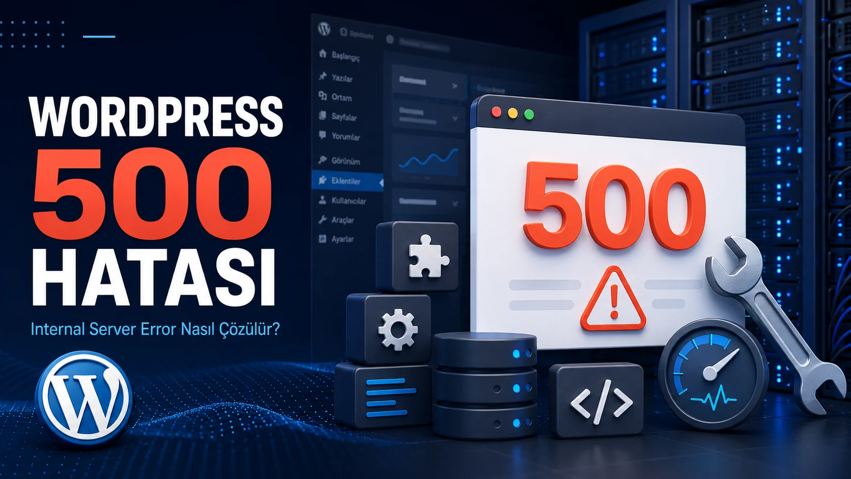 WordPress 500 Internal Server Error Hatası Nasıl Çözülür?